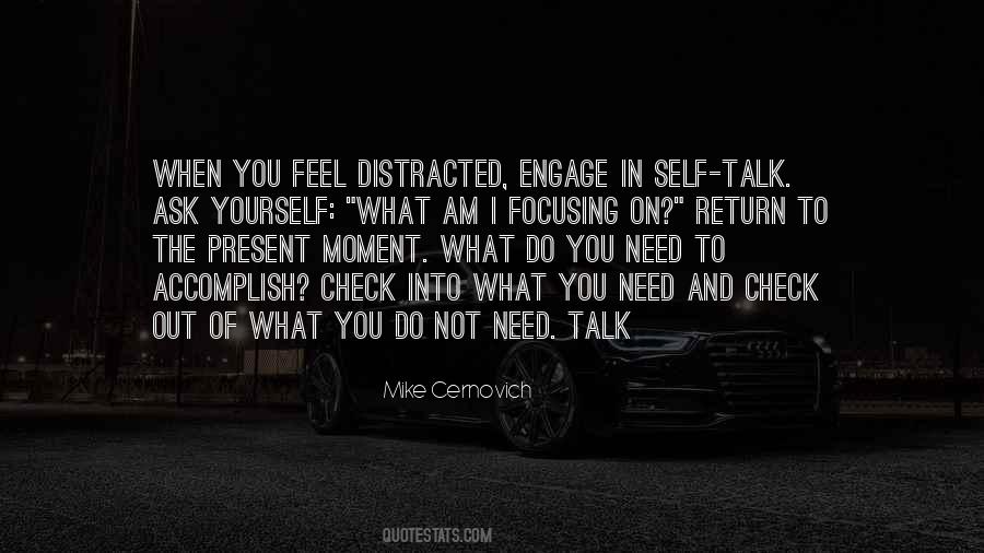 Quotes About Distracted #1030711