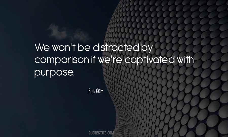 Quotes About Distracted #1285279