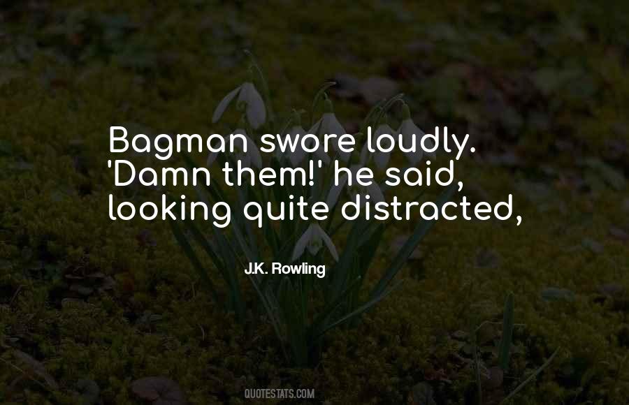 Quotes About Distracted #1370863