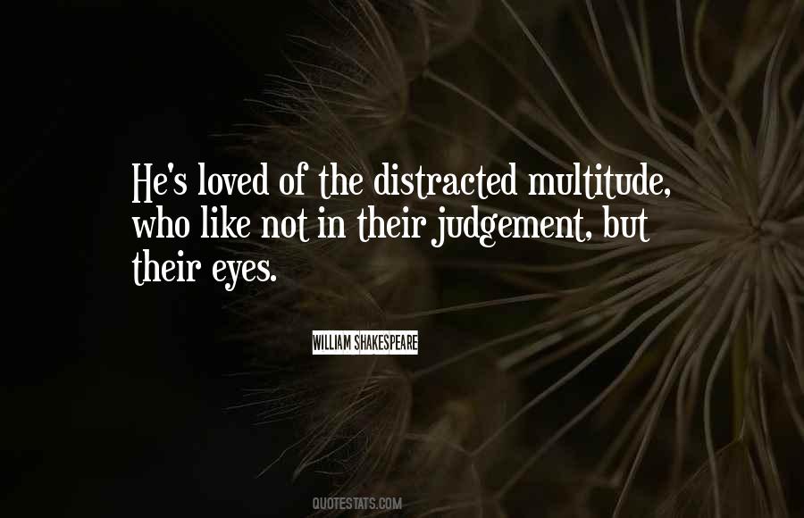 Quotes About Distracted #1374025