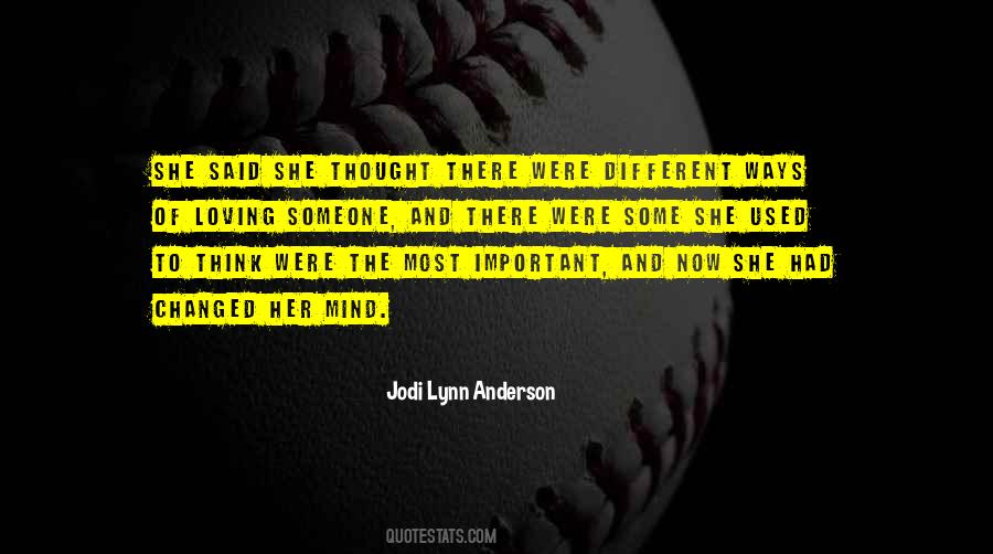 Quotes About Thought You Were Different #142477