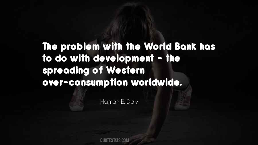Quotes About Over Consumption #1441504