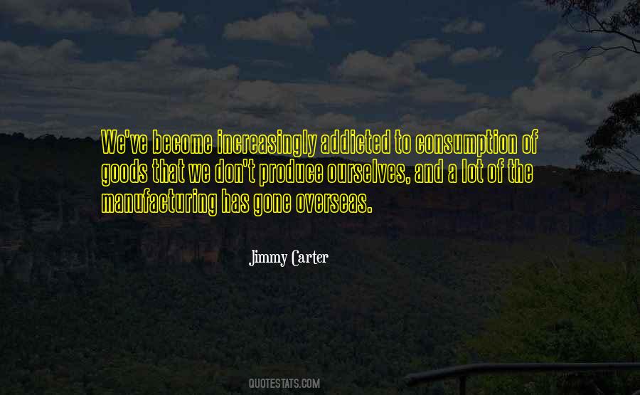 Quotes About Over Consumption #164817