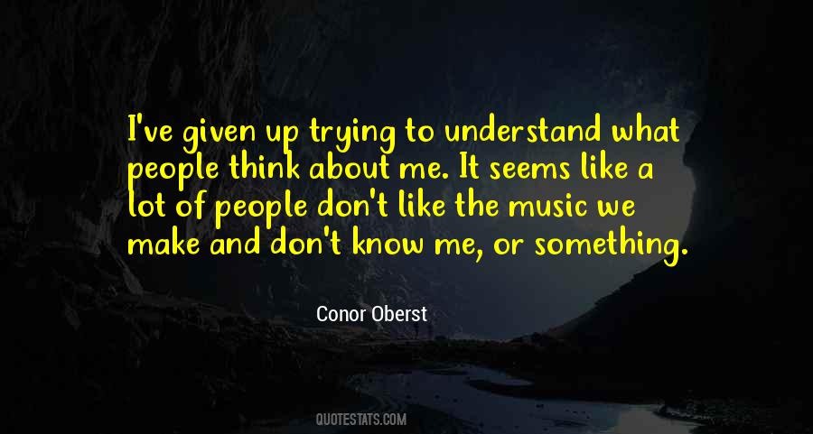 What People Think Quotes #1742724
