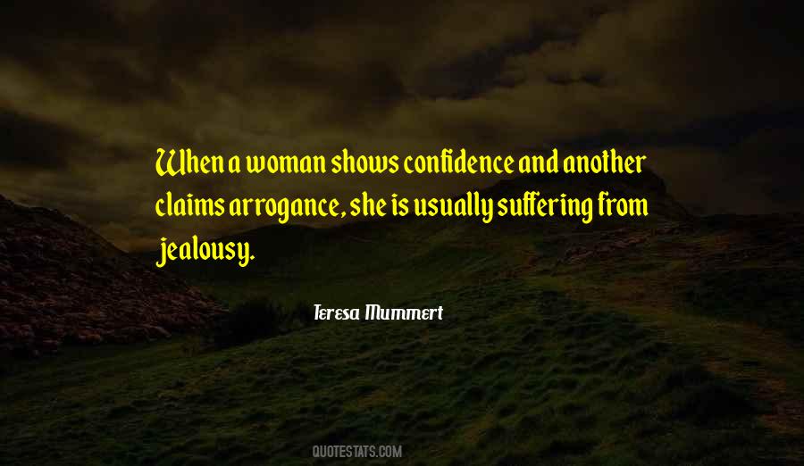 Quotes About Arrogance And Confidence #713083