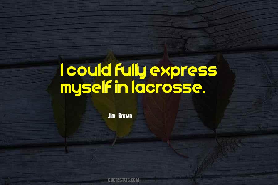 Quotes About Lacrosse #1690719