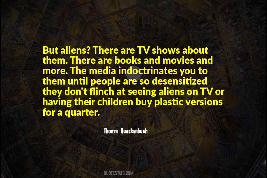 Quotes About Books And Movies #1455096