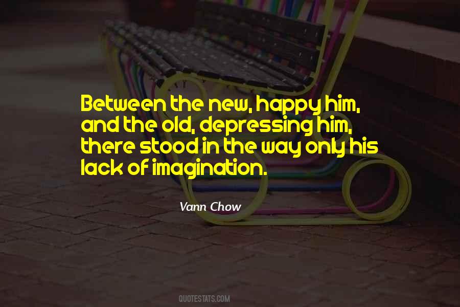 Quotes About New Way Of Life #769897