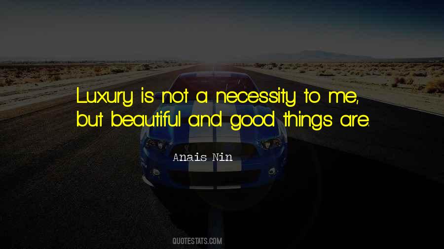 A Necessity Quotes #1226524