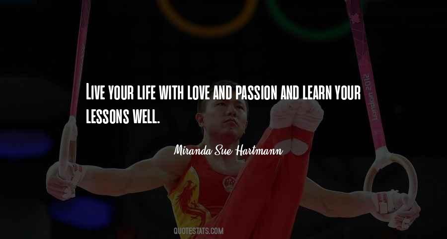 Live It With Passion And Love Quotes #788117