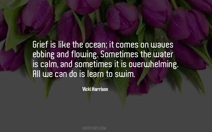 Like The Ocean Quotes #1755953