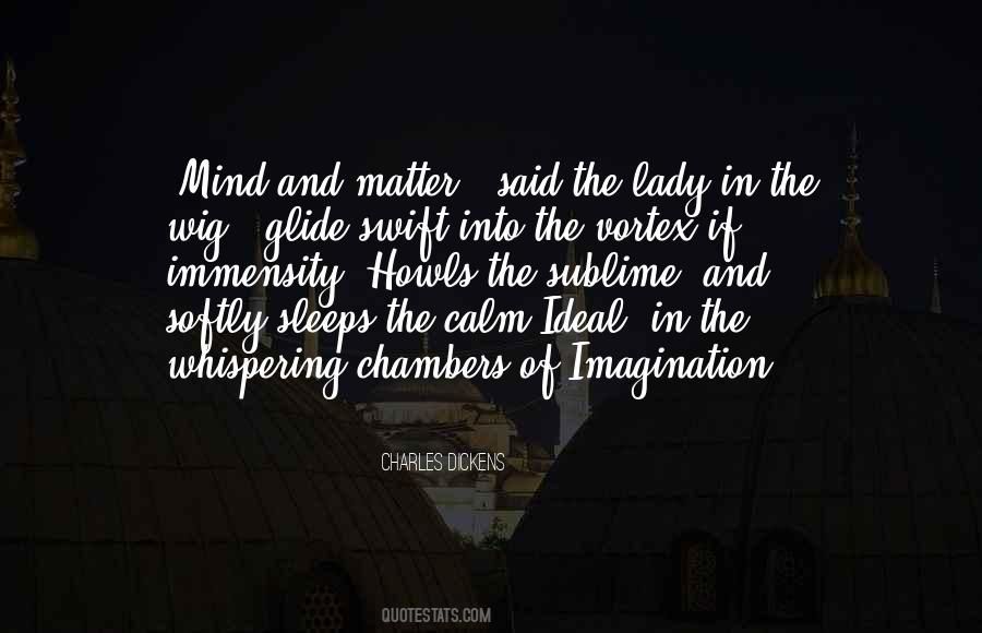 Quotes About Mind And Matter #1695112