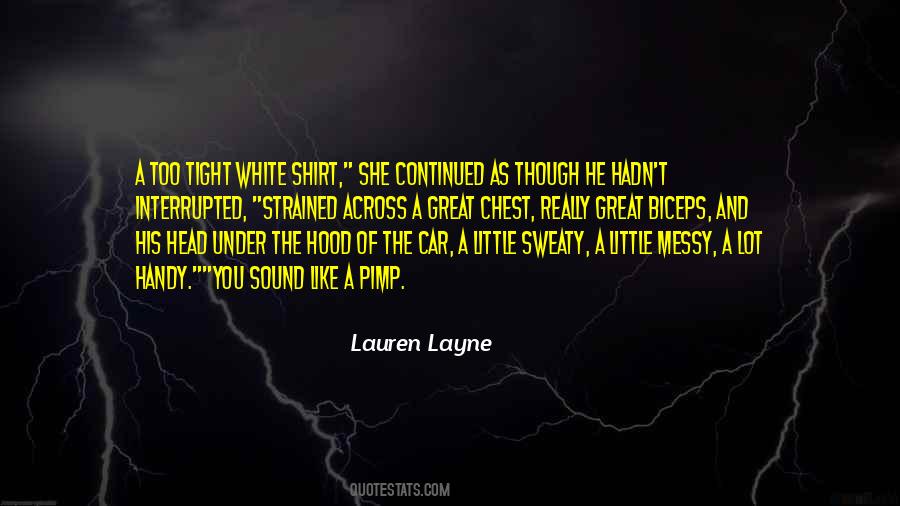 Quotes About White T Shirt #1394975