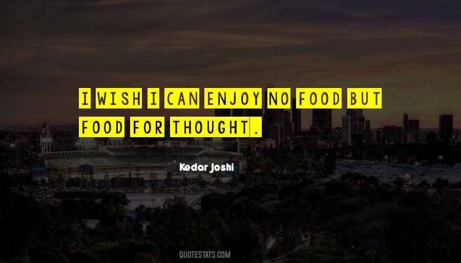 Quotes About Food For Thought #1769647