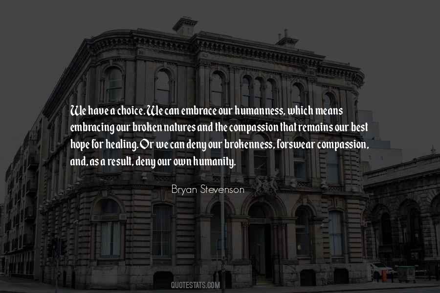 Quotes About Compassion And Humanity #1410218