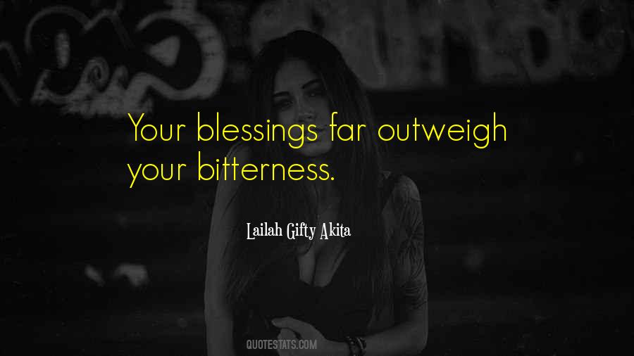 Quotes About Outweigh #77622