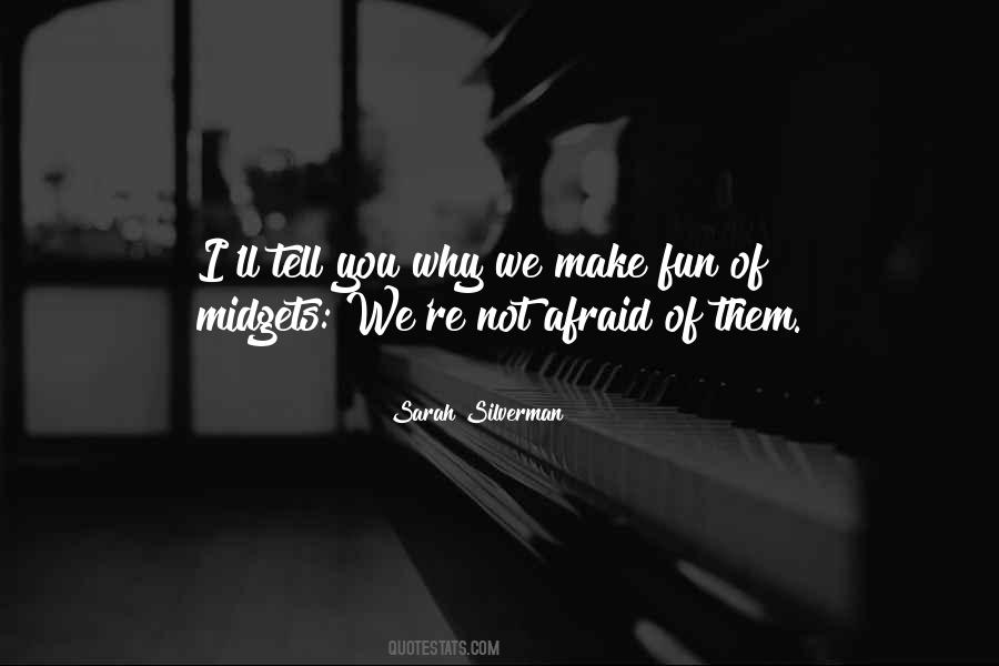 Quotes About Midgets #1439540