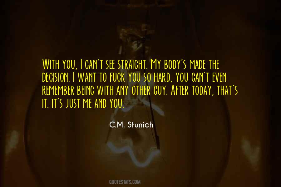 Quotes About Me And You #1849686