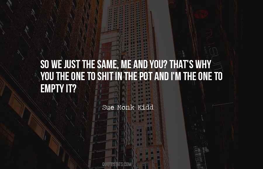 Quotes About Me And You #1875511
