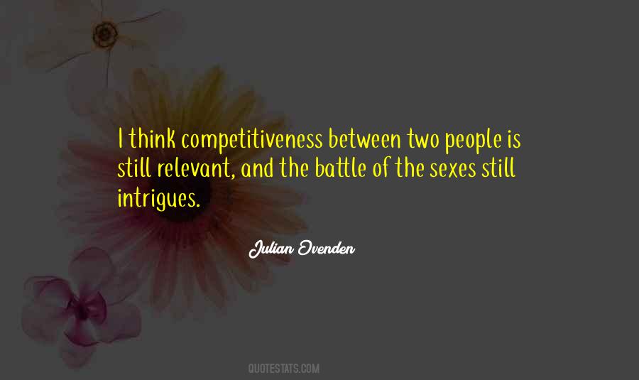Quotes About Battle Of The Sexes #614093