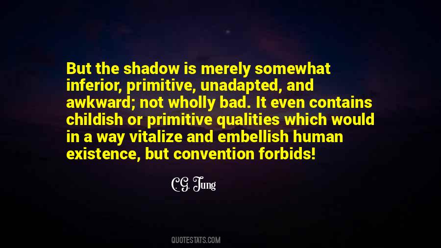 Quotes About The Shadow Self #1701088