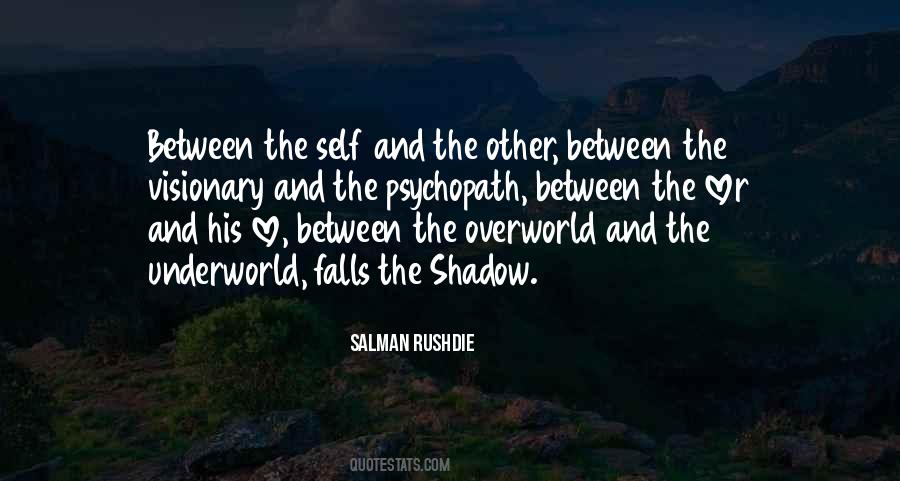 Quotes About The Shadow Self #934517