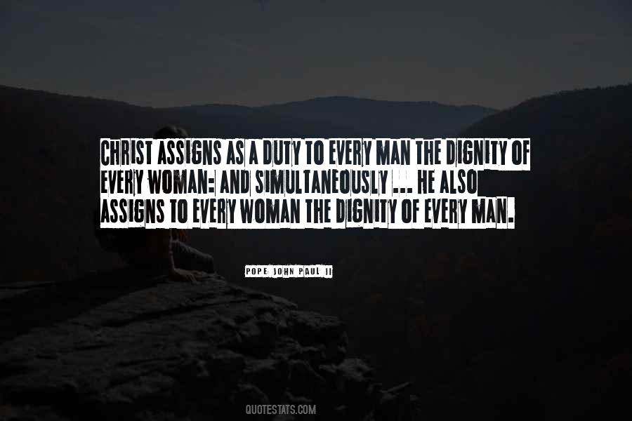 The Dignity Of A Woman Quotes #1602859