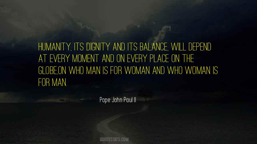 The Dignity Of A Woman Quotes #1702180