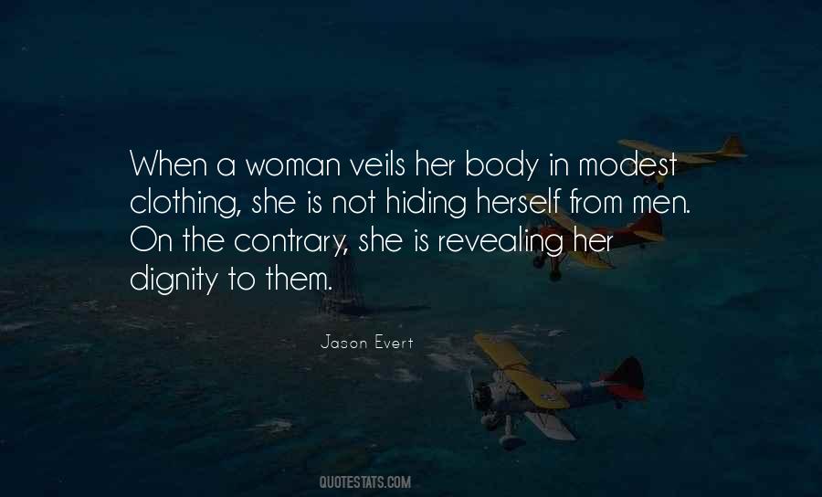 The Dignity Of A Woman Quotes #1749545