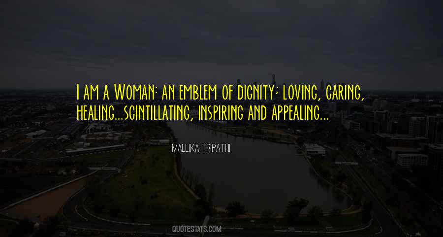 The Dignity Of A Woman Quotes #603880