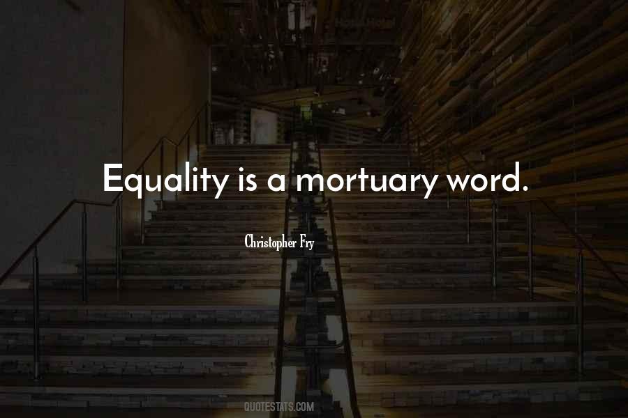 Quotes About Equality #1657756