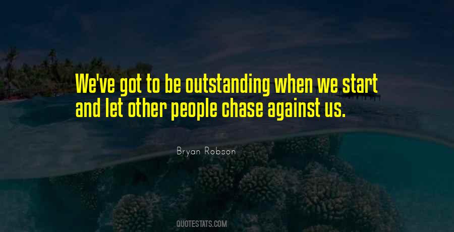 Quotes About Outstanding People #1294620