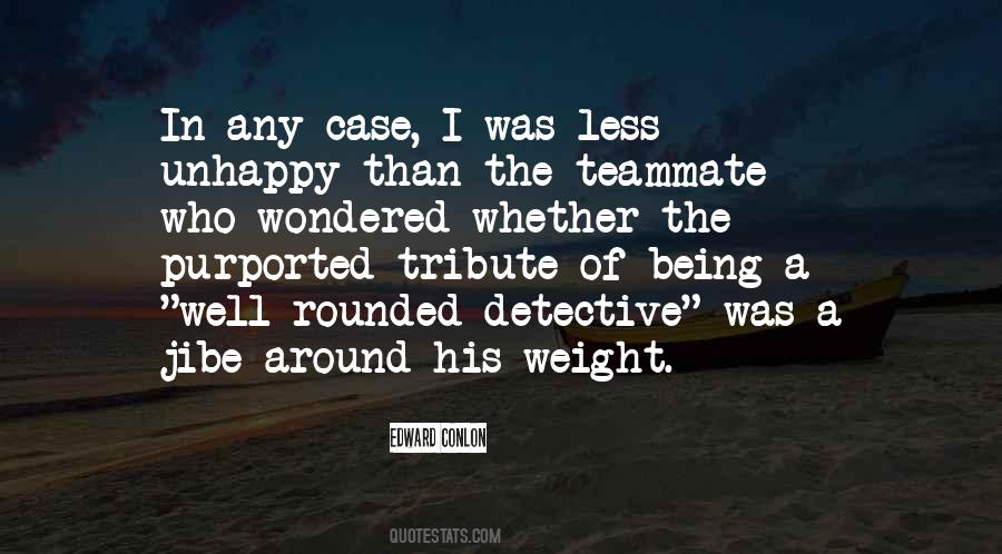 Quotes About Being A Teammate #1039768
