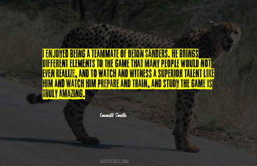 Quotes About Being A Teammate #669381