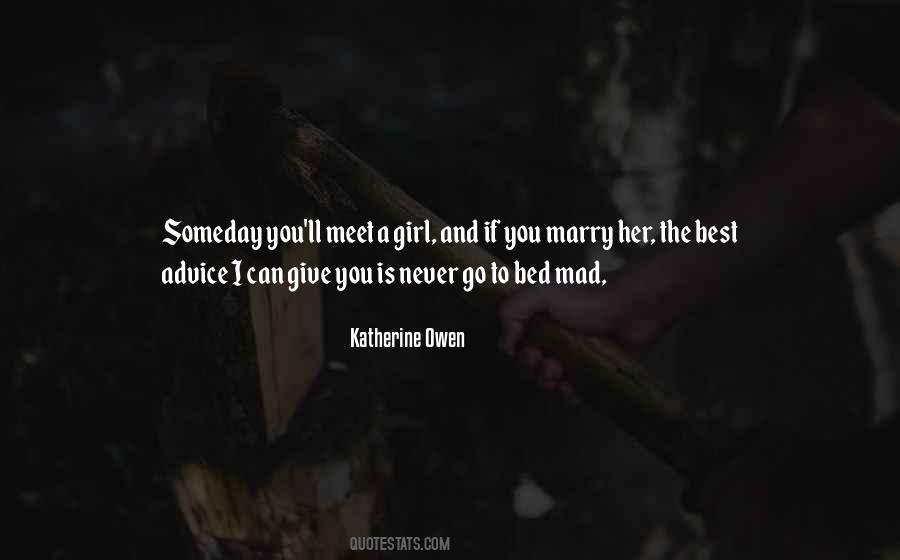 Never Go To Bed Mad Quotes #550416