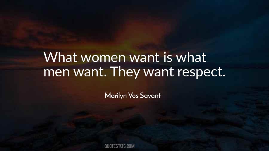 Women Want Quotes #1302589