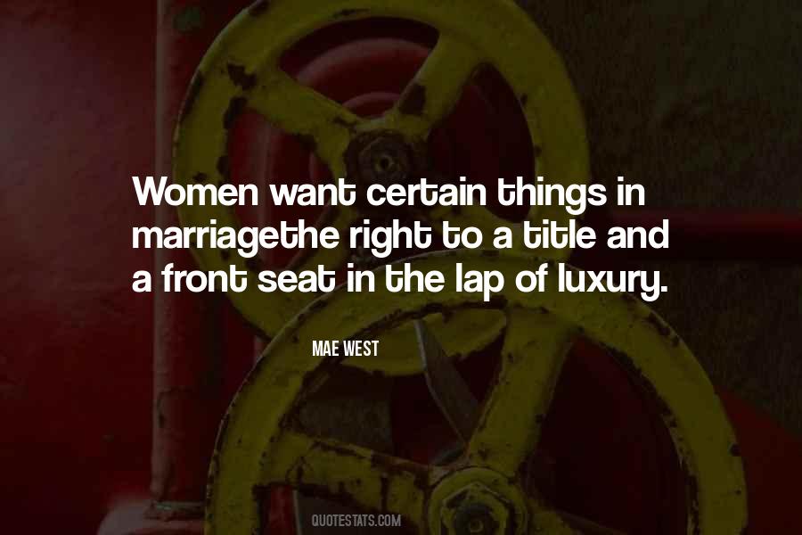 Women Want Quotes #342041