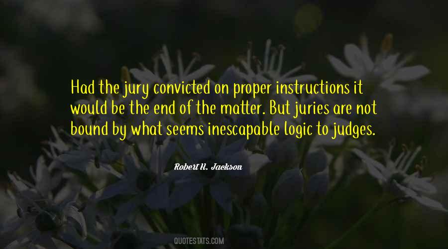 Quotes About Juries #1492871