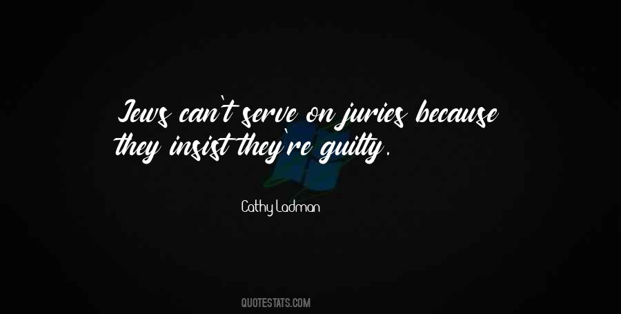 Quotes About Juries #187830