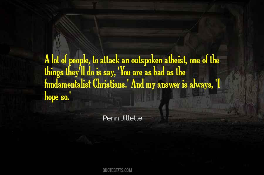 Quotes About Outspoken People #1032684