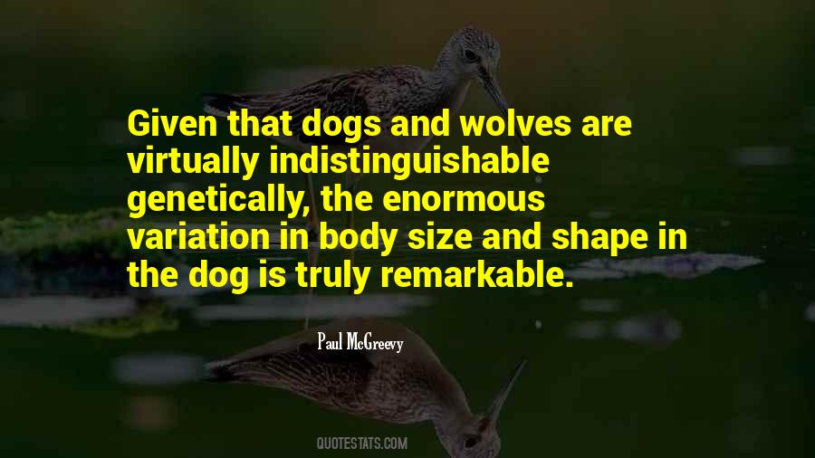 Quotes About Dogs And Wolves #1156067