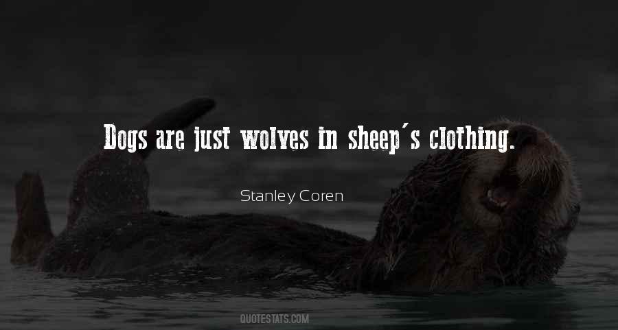 Quotes About Dogs And Wolves #127864