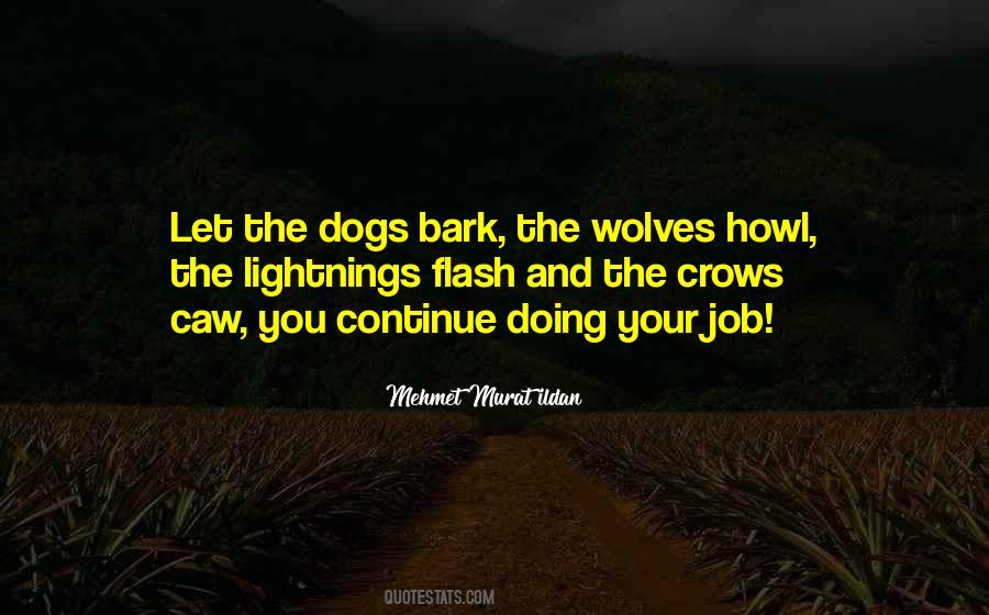 Quotes About Dogs And Wolves #1421585