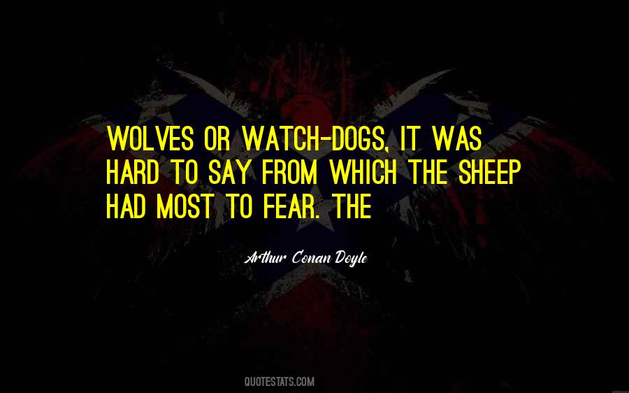 Quotes About Dogs And Wolves #172391