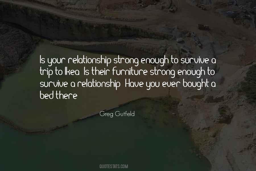 Quotes About Strong Relationship #890186