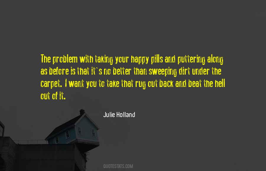 Quotes About Sweeping Under The Rug #1155440
