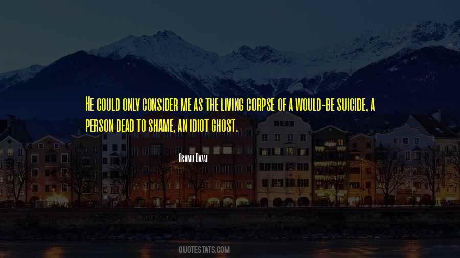 Quotes About Idiot Person #1123786