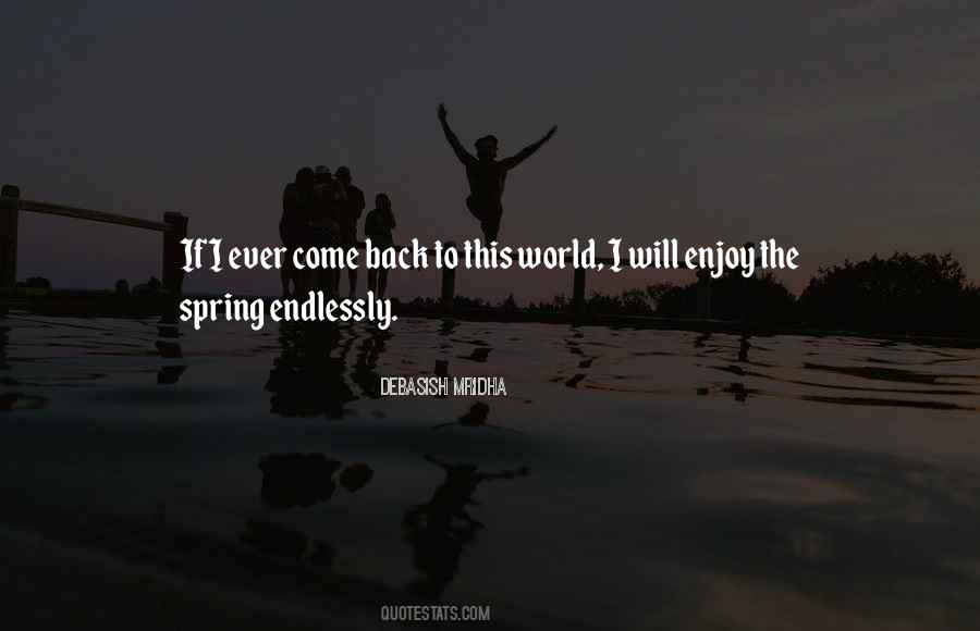 Enjoy The World Quotes #391294
