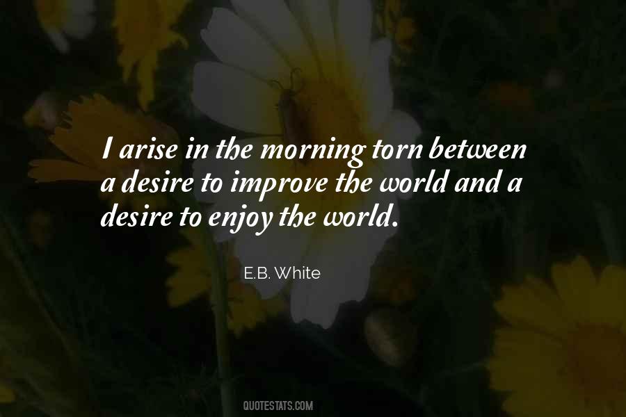 Enjoy The World Quotes #786212