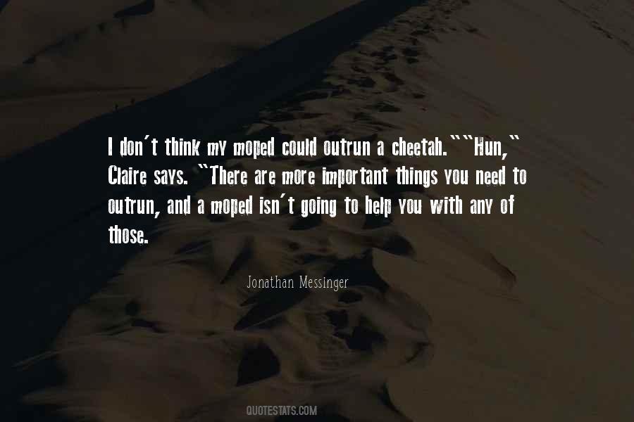 Quotes About Outrunning #1030822